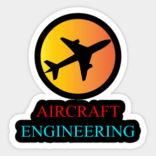 aircraft engineering lover aerospace engineer text Sticker